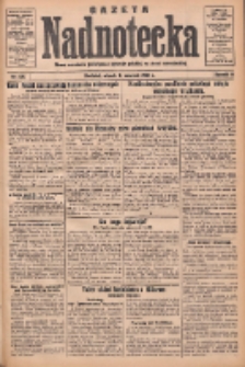 Gazeta Nadnotecka: pismo narodowe poświęcone sprawie polskiej na ziemi nadnoteckiej 1932.06.07 R.12 Nr128