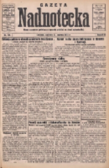 Gazeta Nadnotecka: pismo narodowe poświęcone sprawie polskiej na ziemi nadnoteckiej 1932.06.12 R.12 Nr133