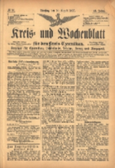 Kreis- und Wochenblatt f&uuml;r den Kreis Czarnikau: Anzeiger f&uuml;r Czarnikau, Sch&ouml;nlanke, Filehne, Kreuz, und Umgegend. 1897.08.10 Jg.45 Nr91