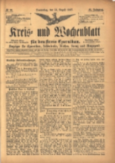 Kreis- und Wochenblatt f&uuml;r den Kreis Czarnikau: Anzeiger f&uuml;r Czarnikau, Sch&ouml;nlanke, Filehne, Kreuz, und Umgegend. 1897.08.26 Jg.45 Nr98