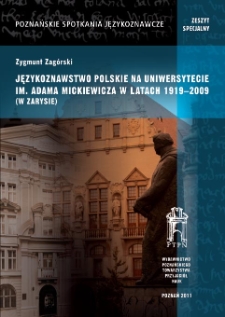 Językoznawstwo polskie na Uniwersytecie im. Adama Mickiewicza w latach 1919-2009 w zarysie