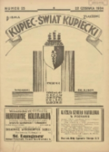 Kupiec-Świat Kupiecki; pisma złączone; oficjalny organ kupiectwa Polski Zachodniej 1934.06.22 R.28 Nr25