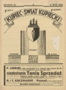 Kupiec-Świat Kupiecki; pisma złączone; oficjalny organ kupiectwa Polski Zachodniej 1934.07.06 R.28 Nr27