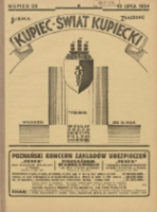 Kupiec-Świat Kupiecki; pisma złączone; oficjalny organ kupiectwa Polski Zachodniej 1934.07.13 R.28 Nr28
