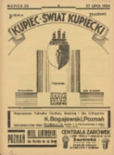 Kupiec-Świat Kupiecki; pisma złączone; oficjalny organ kupiectwa Polski Zachodniej 1934.07.27 R.28 Nr30