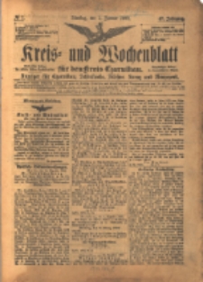 Kreis- und Wochenblatt f&uuml;r den Kreis Czarnikau: Anzeiger f&uuml;r Czarnikau, Sch&ouml;nlanke, Filehne, Kreuz, und Umgegend. 1899.01.01 Jg.47 Nr1