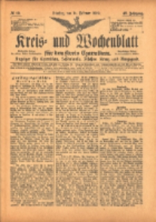 Kreis- und Wochenblatt f&uuml;r den Kreis Czarnikau: Anzeiger f&uuml;r Czarnikau, Sch&ouml;nlanke, Filehne, Kreuz, und Umgegend. 1899.02.14 Jg.47 Nr19