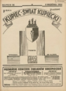 Kupiec-Świat Kupiecki; pisma złączone; oficjalny organ kupiectwa Polski Zachodniej 1934.09.08 R.28 Nr36