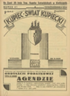 Kupiec-Świat Kupiecki; pisma złączone; oficjalny organ kupiectwa Polski Zachodniej 1934.10.13 R.28 Nr41; Na Zjazd 30-lecia Towarzystwa Kupc&oacute;w Samodzielnych w Krotoszynie