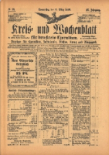 Kreis- und Wochenblatt f&uuml;r den Kreis Czarnikau: Anzeiger f&uuml;r Czarnikau, Sch&ouml;nlanke, Filehne, Kreuz, und Umgegend. 1899.03.09 Jg.47 Nr29