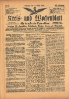 Kreis- und Wochenblatt f&uuml;r den Kreis Czarnikau: Anzeiger f&uuml;r Czarnikau, Sch&ouml;nlanke, Filehne, Kreuz, und Umgegend. 1899.03.14 Jg.47 Nr31