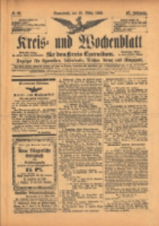 Kreis- und Wochenblatt f&uuml;r den Kreis Czarnikau: Anzeiger f&uuml;r Czarnikau, Sch&ouml;nlanke, Filehne, Kreuz, und Umgegend. 1899.03.25 Jg.47 Nr36