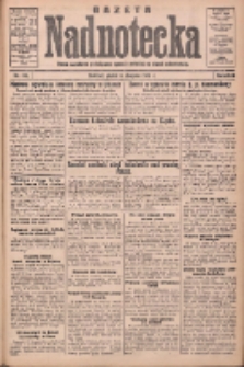 Gazeta Nadnotecka: pismo narodowe poświęcone sprawie polskiej na ziemi nadnoteckiej 1932.08.05 R.12 Nr178