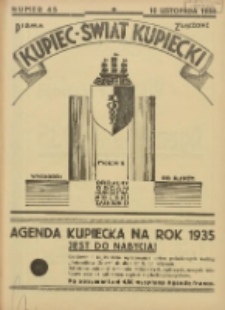 Kupiec-Świat Kupiecki; pisma złączone; oficjalny organ kupiectwa Polski Zachodniej 1934.11.10 R.28 Nr45