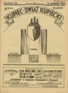Kupiec-Świat Kupiecki; pisma złączone; oficjalny organ kupiectwa Polski Zachodniej 1934.12.15 R.28 Nr50