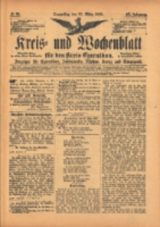 Kreis- und Wochenblatt f&uuml;r den Kreis Czarnikau: Anzeiger f&uuml;r Czarnikau, Sch&ouml;nlanke, Filehne, Kreuz, und Umgegend. 1899.03.30 Jg.47 Nr38
