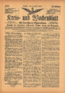 Kreis- und Wochenblatt f&uuml;r den Kreis Czarnikau: Anzeiger f&uuml;r Czarnikau, Sch&ouml;nlanke, Filehne, Kreuz, und Umgegend. 1899.04.25 Jg.47 Nr48