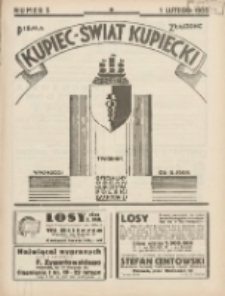 Kupiec-Świat Kupiecki; pisma złączone; oficjalny organ kupiectwa Polski Zachodniej 1935.02.01 R.29 Nr5