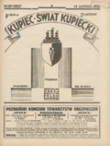 Kupiec-Świat Kupiecki; pisma złączone; oficjalny organ kupiectwa Polski Zachodniej 1935.02.15 R.29 Nr7