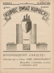 Kupiec-Świat Kupiecki; pisma złączone; oficjalny organ kupiectwa Polski Zachodniej 1935.02.22 R.29 Nr8