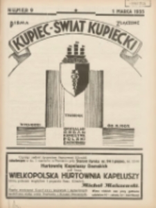 Kupiec-Świat Kupiecki; pisma złączone; oficjalny organ kupiectwa Polski Zachodniej 1935.03.01 R.29 Nr9