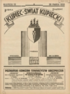 Kupiec-Świat Kupiecki; pisma złączone; oficjalny organ kupiectwa Polski Zachodniej 1935.03.28 R.29 Nr13