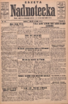 Gazeta Nadnotecka: pismo narodowe poświęcone sprawie polskiej na ziemi nadnoteckiej 1932.08.31 R.12 Nr199