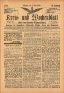Kreis- und Wochenblatt f&uuml;r den Kreis Czarnikau: Anzeiger f&uuml;r Czarnikau, Sch&ouml;nlanke, Filehne, Kreuz, und Umgegend. 1899.05.02 Jg.47 Nr51