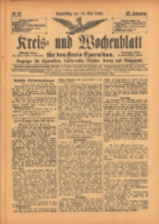 Kreis- und Wochenblatt f&uuml;r den Kreis Czarnikau: Anzeiger f&uuml;r Czarnikau, Sch&ouml;nlanke, Filehne, Kreuz, und Umgegend. 1899.05.18 Jg.47 Nr57