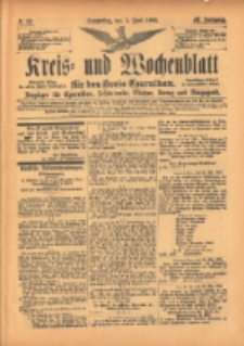 Kreis- und Wochenblatt f&uuml;r den Kreis Czarnikau: Anzeiger f&uuml;r Czarnikau, Sch&ouml;nlanke, Filehne, Kreuz, und Umgegend. 1899.06.01 Jg.47 Nr62
