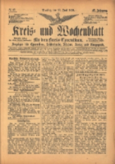 Kreis- und Wochenblatt f&uuml;r den Kreis Czarnikau: Anzeiger f&uuml;r Czarnikau, Sch&ouml;nlanke, Filehne, Kreuz, und Umgegend. 1899.06.13 Jg.47 Nr67