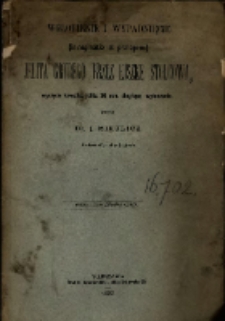 Wgłobienie i wypadnięcie (invaginatio et prolapsus) jelita grubego przez kiszkę stolcową; wycięcie kawałka jelita 76 ctm. długiego; wyleczenie / podał J. Mikulicz