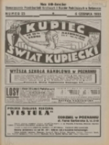 Kupiec-Świat Kupiecki; pisma złączone; oficjalny organ kupiectwa Polski Zachodniej 1935.06.06 R.29 Nr23; Na 10-lecie Stowarzyszenia Przedstawicieli Handlowych i Kupc&oacute;w Podr&oacute;żujących w Bydgoszczy