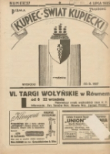 Kupiec-Świat Kupiecki; pisma złączone; oficjalny organ kupiectwa Polski Zachodniej 1935.07.04 R.29 Nr27; VI Targi Wołyńskie w R&oacute;wnem od 8-22 września