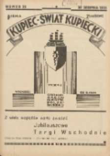 Kupiec-Świat Kupiecki; pisma złączone; oficjalny organ kupiectwa Polski Zachodniej 1935.08.30 R.29 Nr35; Jubileuszowe Targi Wschodnie