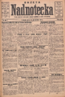 Gazeta Nadnotecka: pismo narodowe poświęcone sprawie polskiej na ziemi nadnoteckiej 1932.10.22 R.12 Nr244