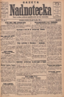 Gazeta Nadnotecka: pismo narodowe poświęcone sprawie polskiej na ziemi nadnoteckiej 1932.10.23 R.12 Nr245