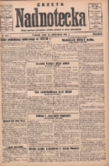 Gazeta Nadnotecka: pismo narodowe poświęcone sprawie polskiej na ziemi nadnoteckiej 1932.10.26 R.12 Nr247
