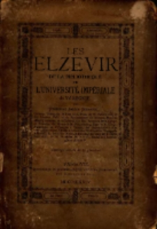 Les Elzevir de la Bibliothèque de l'Université Impériale de Varsovie / par Stanislas Joseph Siennicki