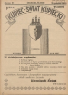 Kupiec-Świat Kupiecki; pisma złączone; oficjalny organ kupiectwa Polski Zachodniej 1935.12.19 R.29 Nr51