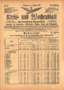 Kreis- und Wochenblatt f&uuml;r den Kreis Czarnikau: Anzeiger f&uuml;r Czarnikau, Sch&ouml;nlanke, Filehne, Kreuz, und Umgegend. 1899.08.01 Jg.47 Nr88