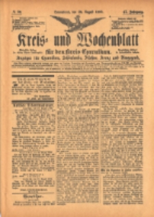 Kreis- und Wochenblatt f&uuml;r den Kreis Czarnikau: Anzeiger f&uuml;r Czarnikau, Sch&ouml;nlanke, Filehne, Kreuz, und Umgegend. 1899.08.26 Jg.47 Nr99