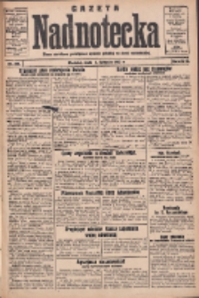 Gazeta Nadnotecka: pismo narodowe poświęcone sprawie polskiej na ziemi nadnoteckiej 1932.11.09 R.12 Nr258
