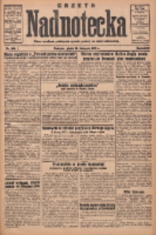 Gazeta Nadnotecka: pismo narodowe poświęcone sprawie polskiej na ziemi nadnoteckiej 1932.11.18 R.12 Nr266