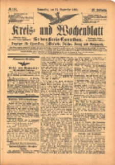 Kreis- und Wochenblatt f&uuml;r den Kreis Czarnikau: Anzeiger f&uuml;r Czarnikau, Sch&ouml;nlanke, Filehne, Kreuz, und Umgegend. 1899.09.21 Jg.47 Nr110