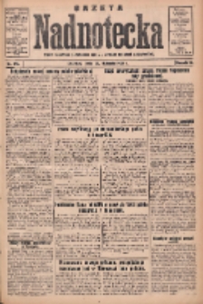 Gazeta Nadnotecka: pismo narodowe poświęcone sprawie polskiej na ziemi nadnoteckiej 1932.11.30 R.12 Nr276