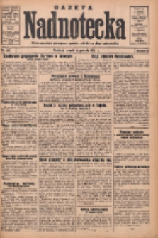 Gazeta Nadnotecka: pismo narodowe poświęcone sprawie polskiej na ziemi nadnoteckiej 1932.12.06 R.12 Nr281