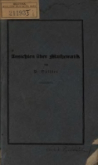 Ueber die Ansichten in Betreff der Mathematik als Unterrichtszweig auf Gymnasien, welche in der zu Halle am 30. Mai 1833 abgehaltenen Konferenz der Gymnasial = Direktoren der Provinz Sachsen laut geworden sind, (Mit Aktenst&uuml;cken) / von P. Spiller, Oberlehrer in der Mathematik und Physik.