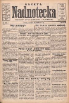 Gazeta Nadnotecka: pismo narodowe poświęcone sprawie polskiej na ziemi nadnoteckiej 1932.12.15 R.12 Nr288