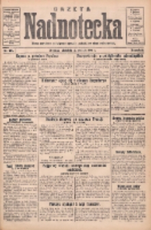 Gazeta Nadnotecka: pismo narodowe poświęcone sprawie polskiej na ziemi nadnoteckiej 1932.12.18 R.12 Nr291